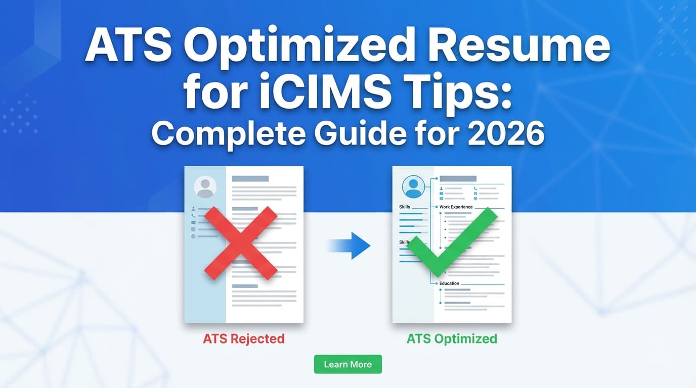 ATS Optimized Resume for iCIMS Tips: Complete Guide for 2026 (Formatting + Keyword Checklist)