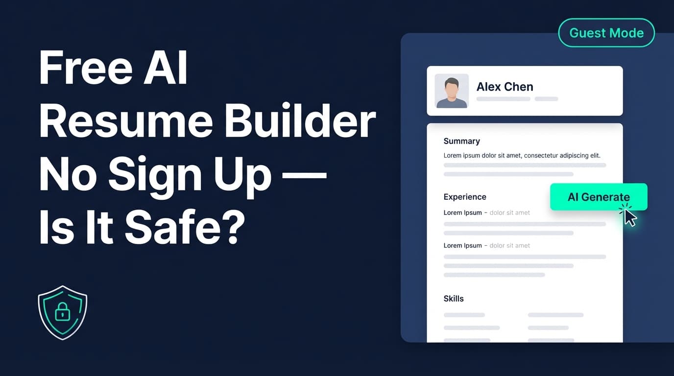 Free AI Resume Builder No Sign Up — Is It Safe? Complete Guide for 2026 (With a Security Checklist)