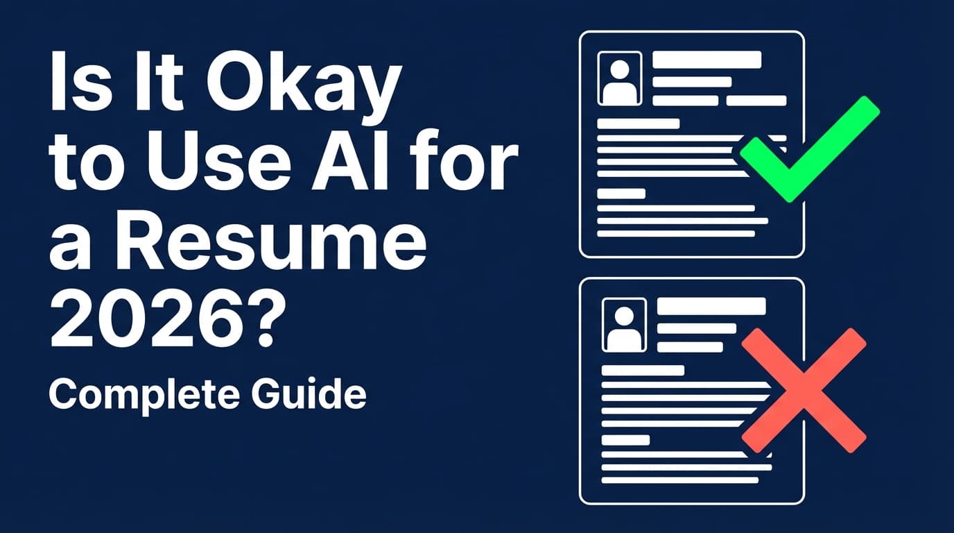 Is It Okay to Use AI for a Resume 2026? Complete Guide (Ethics, ATS, and Recruiter-Proof Tips)