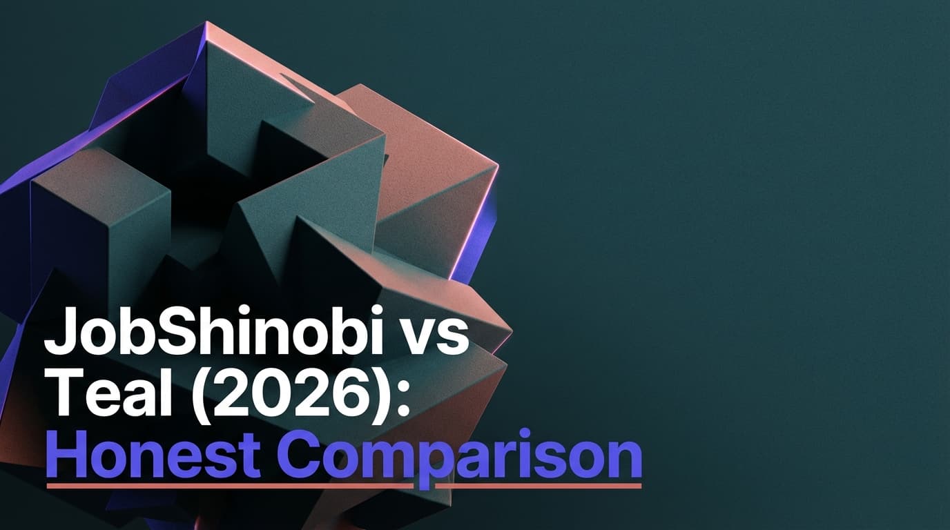JobShinobi vs Teal (2026): Honest Comparison
