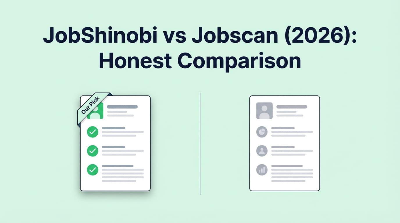 JobShinobi vs Jobscan (2026): Honest Comparison