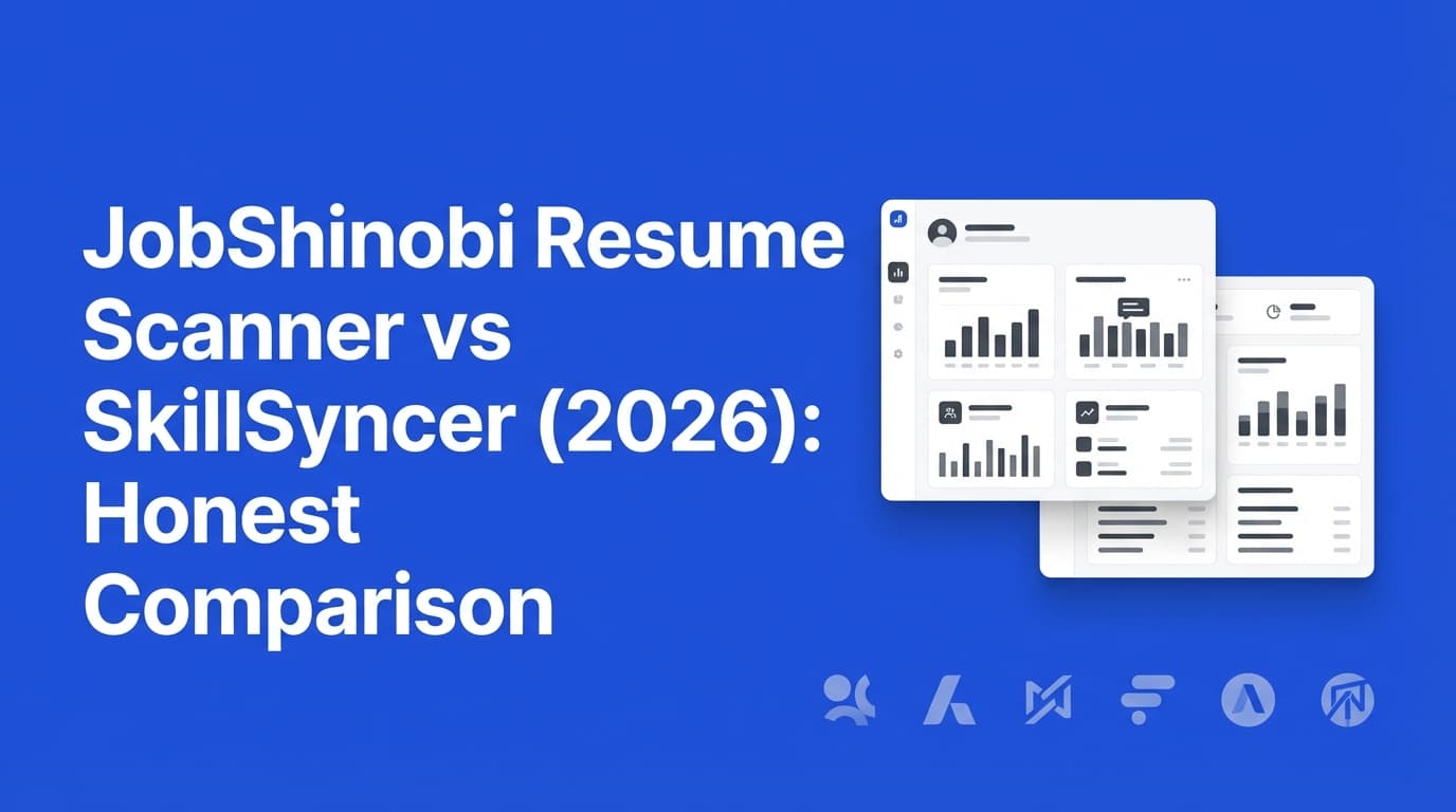 JobShinobi Resume Scanner vs SkillSyncer (2026): Honest Comparison