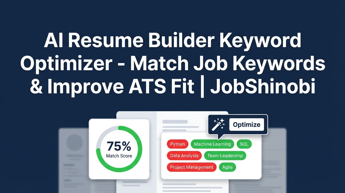AI Resume Builder Keyword Optimizer - Match Job Keywords & Improve ATS Fit | JobShinobi