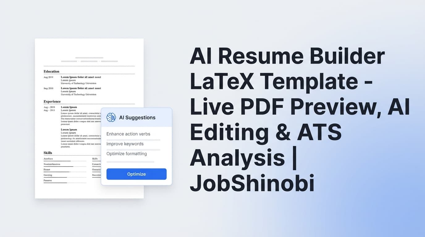 AI Resume Builder LaTeX Template - Live PDF Preview, AI Editing & ATS Analysis | JobShinobi