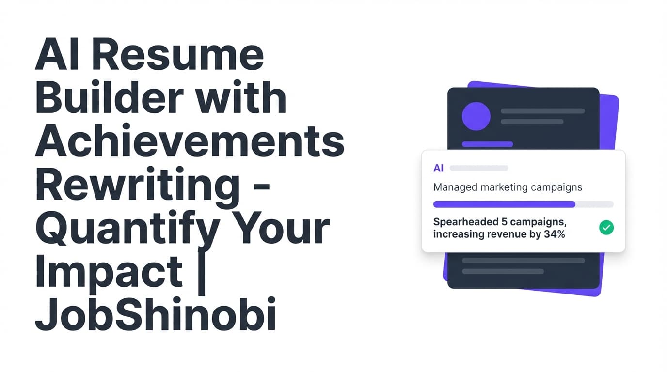 AI Resume Builder with Achievements Rewriting - Quantify Your Impact | JobShinobi