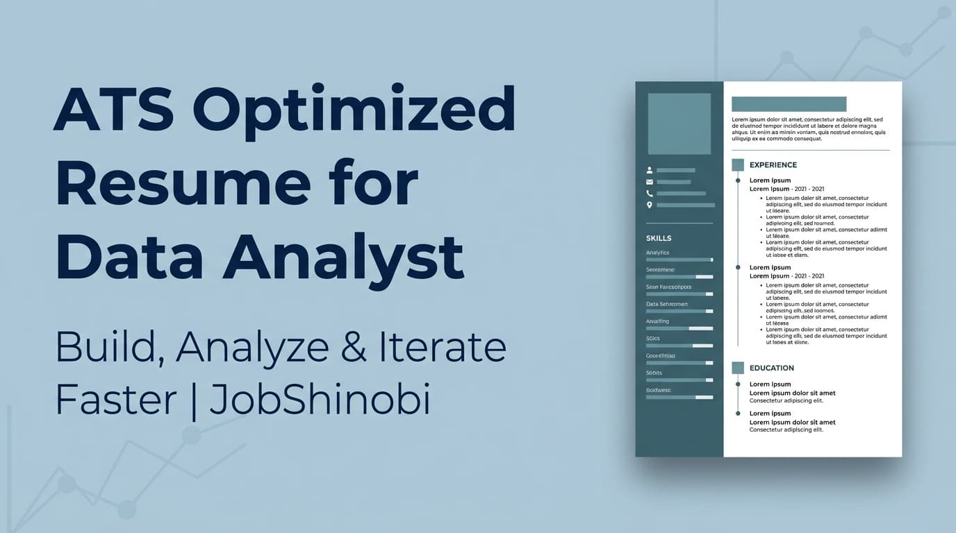ATS Optimized Resume for Data Analyst - Build, Analyze & Iterate Faster | JobShinobi
