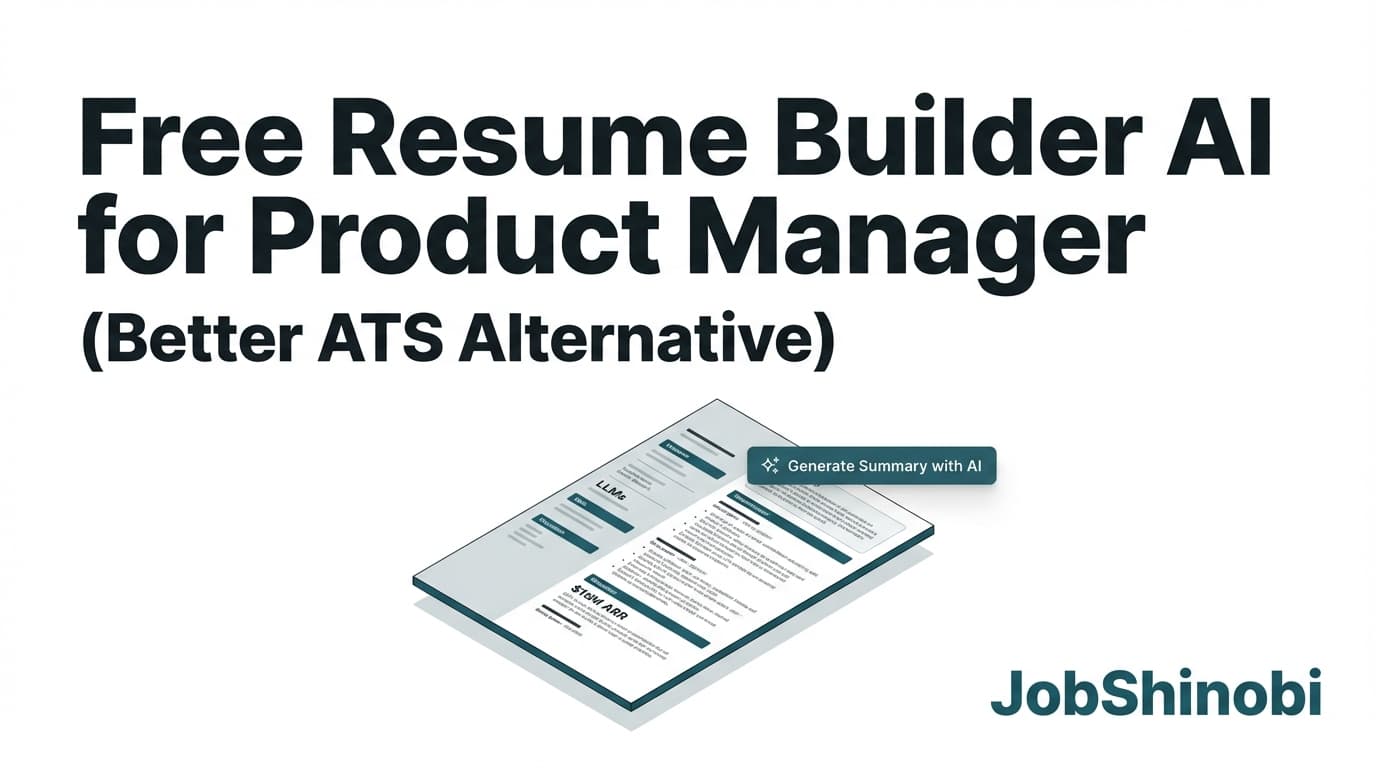Free Resume Builder AI for Product Manager (Better ATS Alternative) | JobShinobi