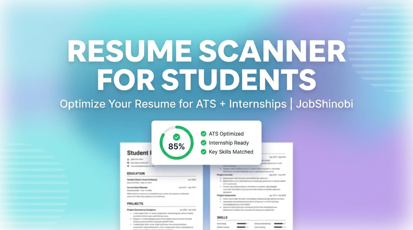 Resume Scanner for Students - Optimize Your Resume for ATS + Internships | JobShinobi
