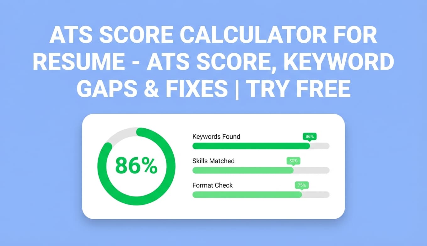 Ats Score Calculator For Resume - ATS Score, Keyword Gaps & Fixes | Try Free