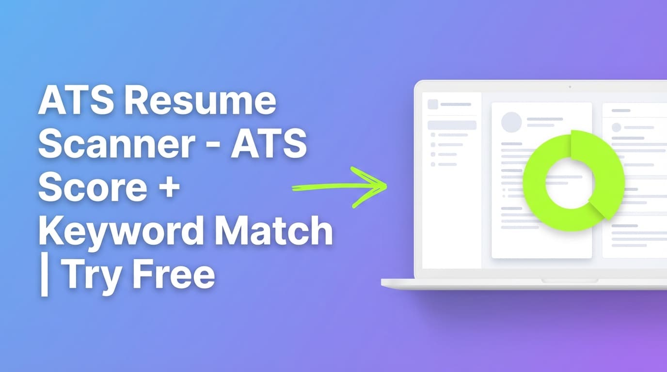 ATS Resume Scanner - ATS Score + Keyword Match | Try Free