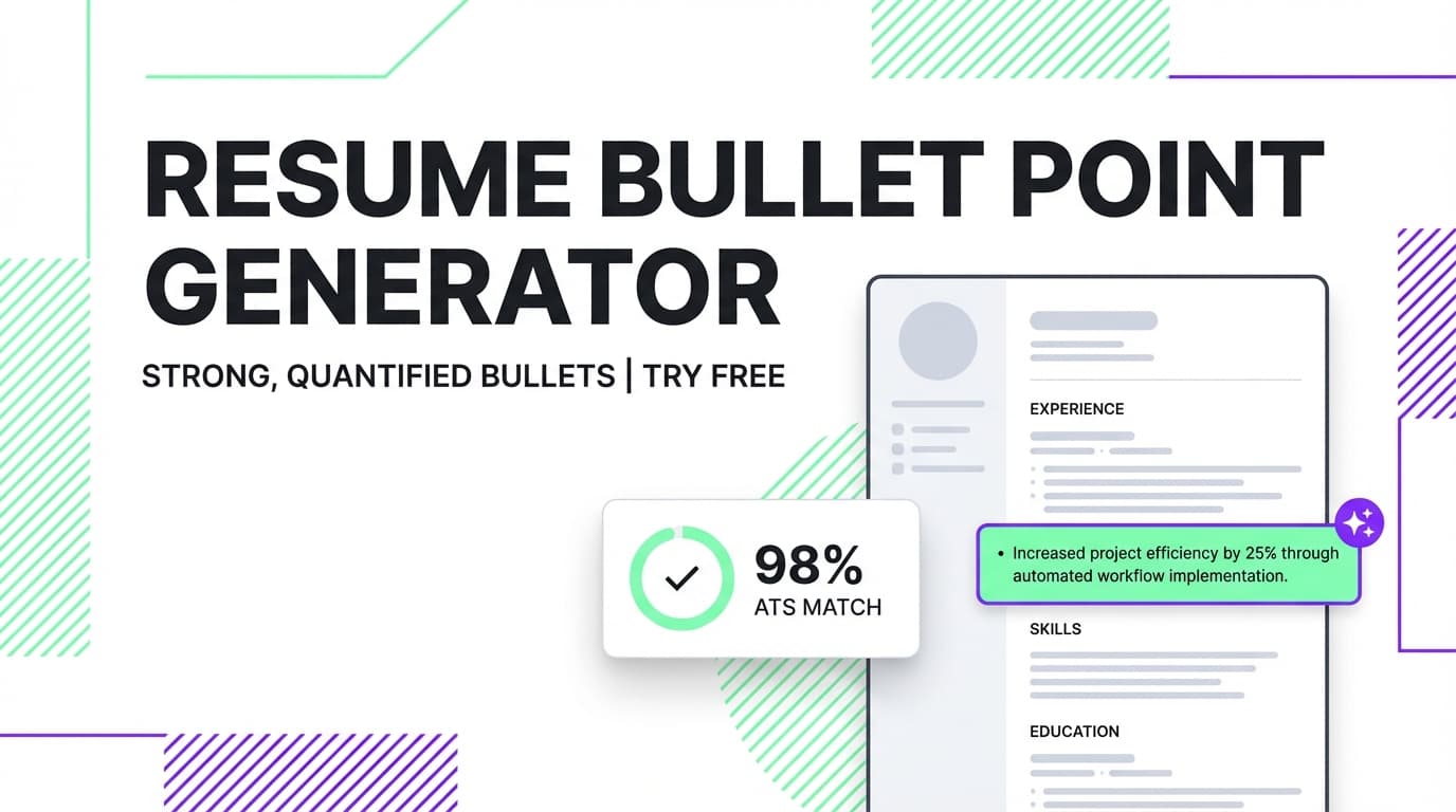 Resume Bullet Point Generator - Strong, Quantified Bullets | Try Free