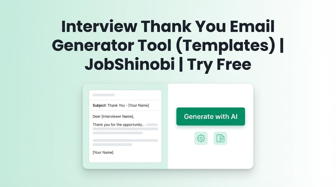 Interview Thank You Email Generator Tool (Templates) | JobShinobi | Try Free