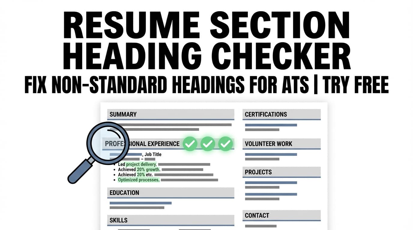 Resume Section Heading Checker - Fix Non-Standard Headings for ATS | Try Free