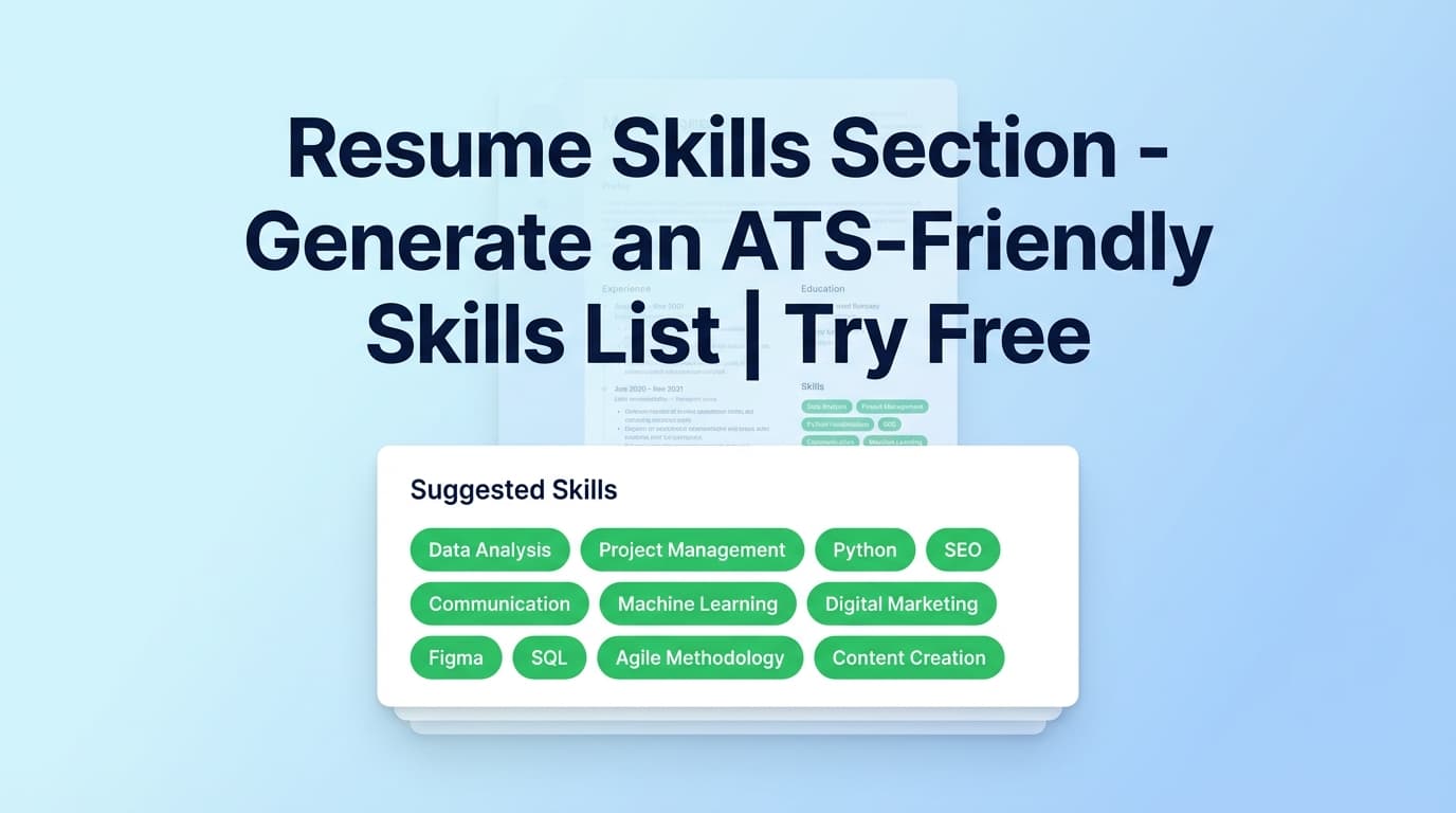 Resume Skills Section - Generate an ATS-Friendly Skills List | Try Free
