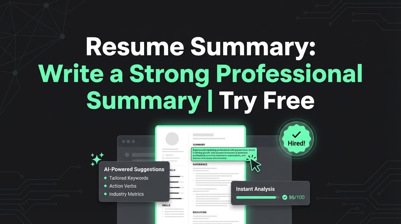 Resume Summary: Write a Strong Professional Summary | Try Free