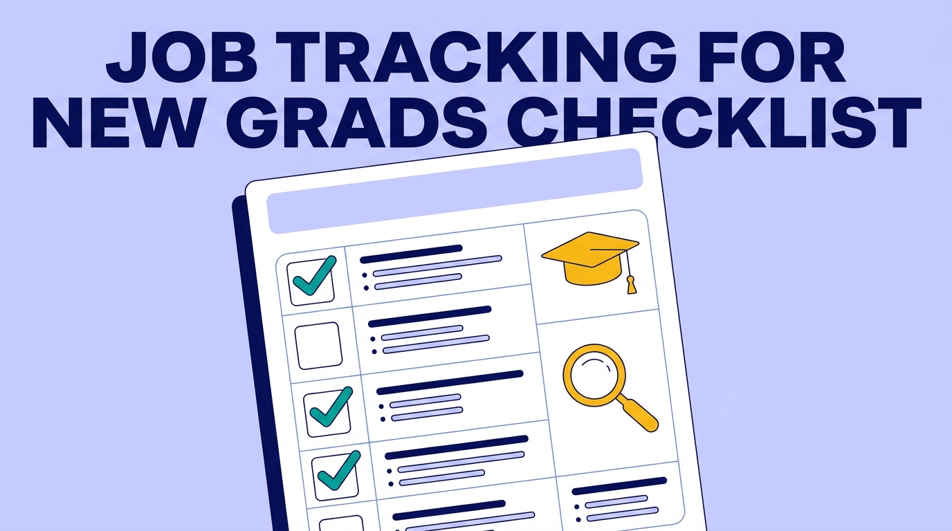 job tracking for new grads checklist