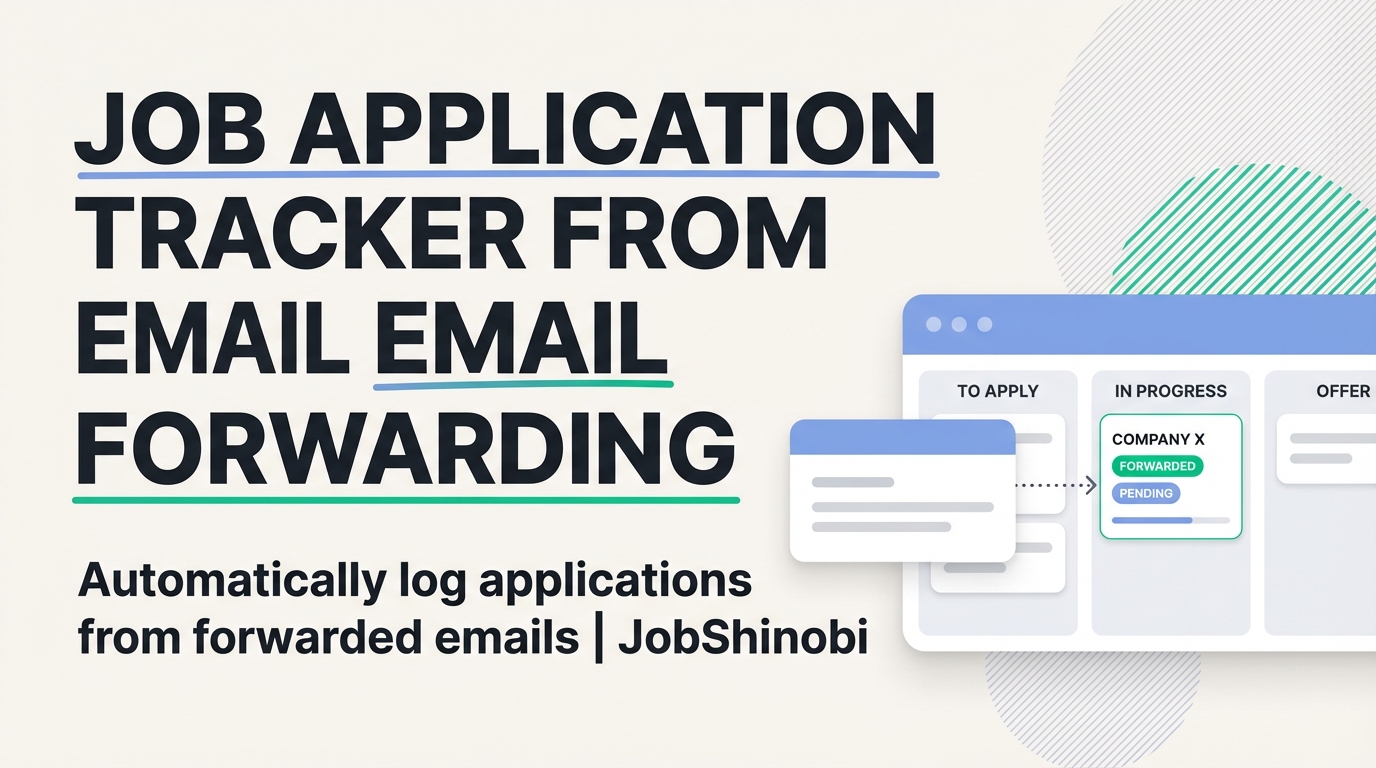 job application tracker from email forwarding - Automatically log ...